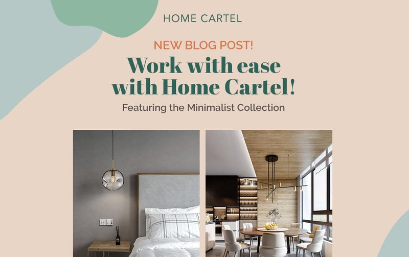 Work with ease with Home Cartel